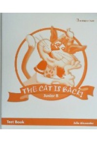 THE CAT IS BACK JUNIOR Β - TEST BOOK 978-9963-48-417-1 9789963484171