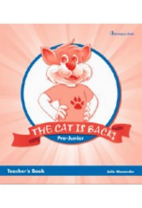 THE CAT IS BACK PRE-JUNIOR - TEACHER'S 978-9963-48-400-3 9789963484003