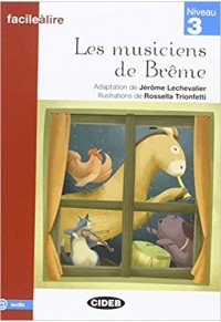 LES MUSICIENS DE BREME (NIVEAU 3) 978-88-530-1553-2 9788853015532