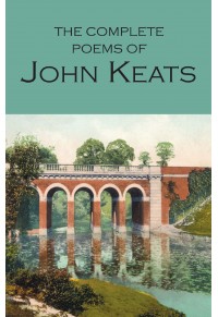 THE COMPLETE POEMS OF JOHN KEATS 978-1-85326-404-7 9781853264047
