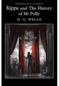 KIPPS AND THE HISTORY OF MR POLLY 978-1-84022-743-7 9781840227437