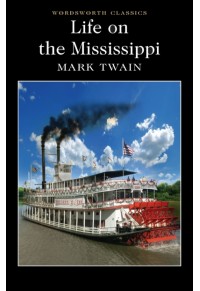 LIFE ON THE MISSISSIPPI 978-1-84022-683-6 9781840226836