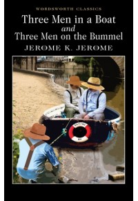 THREE MEN IN A BOAT AND THREE MEN ON THE BUMMEL 978-1-85326-051-3 9781853260513