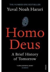 HOMO DEUS - A BRIEF HISTORY OF TOMORROW
