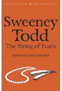 SWEENEY TODD - THE STRING OF PEARLS 978-184022-632-4 9781840226324