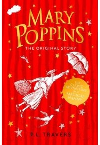 MARY POPPINS THE ORIGINAL STORY 978-0-00-728641-6 9780007286416