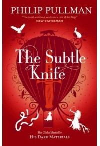 THE SUBTLE KNIFE - HIS DARK MATERIAL 2 978-1-407130-23-1 9781407130231
