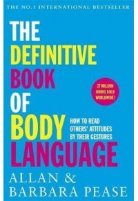 THE DEFINITIVE BOOK OF BODY LANGUAGE 978-1-4091-6850-8 9781409168508