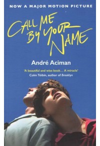 CALL ME BY YOUR NAME 978-1-78649-525-9 9781786495259