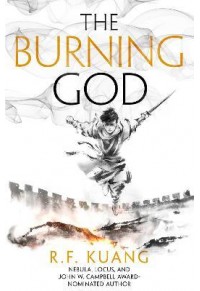 THE BURNING GOD : BOOK 3 978-0-00-833918-0 9780008339180