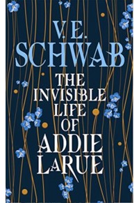 THE INVISIBLE LIFE OF ADDIE LARUE 978-1789-0955-93 9781789095593