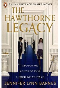 THE HAWTHORNE LEGACY - THE INHERITANCE GAMES 2 978-0-241-48072-4 9780241480724