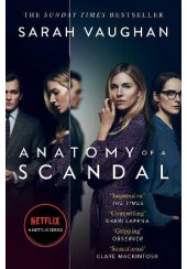 ANATOMY OF A SCANDAL (TIE-IN PB)