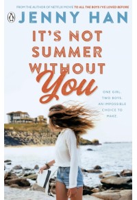IT'S NOT SUMMER WITHOUT YOU - SUMMER SERIES 2 978-0-141-33055-6 9780141330556