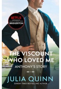 THE VISCOUNT WHO LOVED ME - BRIDGERTON 2 978-0-349-42979-3 9780349429793