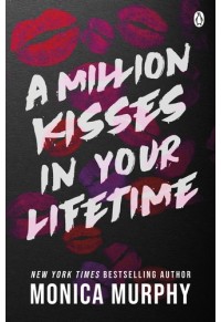 A MILLION KISSES IN YOUR LIFETIME 978-1-405-95556-0 9781405955560