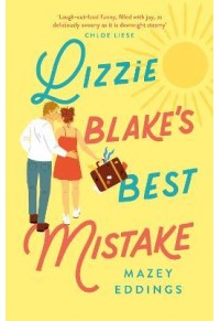 LIZZIE BLAKE'S BEST MISTAKE 978-1-4722-9872-0 9781472298720