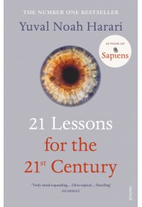 21 LESSONS FOR THE 21st CENTURY 978-1-784-70828-3 9781784708283