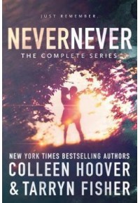 NEVERNEVER THE COMPLETE SERIES 978-1981426768 9781981426768