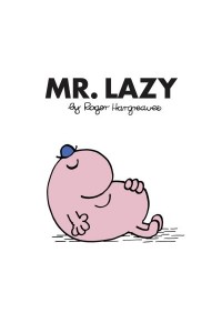 MR. LAZY 978-1-4052-9057-9 9781405290579