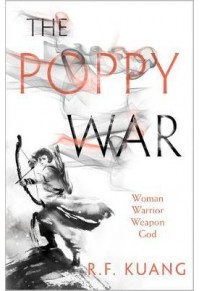 THE POPPY WAR NO.1 978-0-00-823984-8 9780008239848