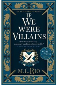 IF WE WERE VILLAINS (HARDCOVER EDITION) 978-1-80336-211-3 9781803362113
