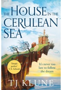 THE HOUSE IN THE CERULEAN SEA 978-1-5290-8794-9 9781529087949