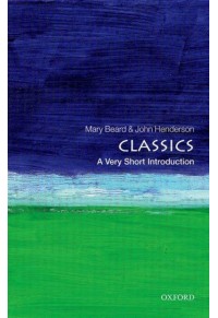 CLASSICS - A VERY SHORT INTRODUCTION 978-0-19-285385-1 9780192853851