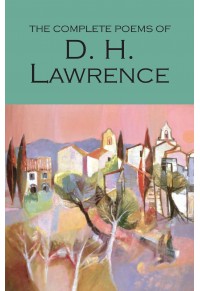 THE COMPLETE POEMS OF D.H. LAWRENCE 978-1-85326-417-7 9781853264177