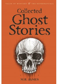 COLLECTED GHOST STORIES 978-1-84022-551-8 9781840225518