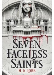 SEVEN FACELESS SAINTS