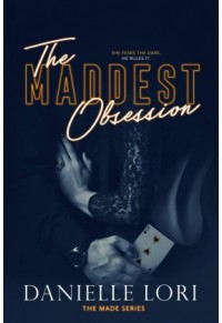 THE MADDEST OBSESSION 978-1093765007 9781093765007