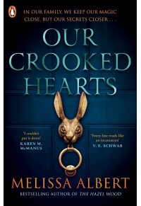 OUR CROOKED HEARTS 978-0-241-59254-0 9780241592540
