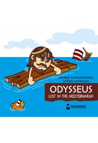 ODYSSEUS: LOST IN THE MEDITERRANEAN - THE LITTLE MYTHOLOGY SERIES N.12 978-618-02-2838-0 9786180228380