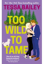 TOO WILD TO TAME - ROMANCING THE CLARKSONS NO.2