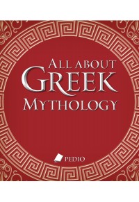 ALL ABOUT GREEK MYTHOLOGY 978-960-635-679-7 9789606356797