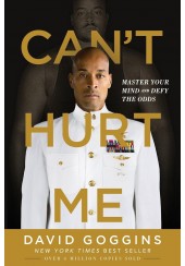 CAN'T HURT ME - MASTER YOUR MIND ANS DEFY THE ODDS