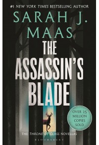 THE ASSASIN'S BLADE - THRONE OF GLASS 0.1 PREQUEL 978-1-5266-3523-5 9781526635235