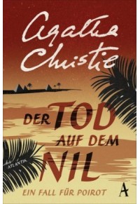 DER TOD AUF DEM NIL - EIN FALL FUR POIROT 978-3-455-65002-0 9783455650020