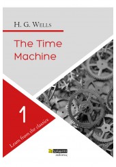 THE TIME MACHINE - LEARN FROM THE CLASSICS NO.1