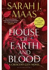 HOUSE OF EARTH AND BLOOD - A CRESCENT CITY 1