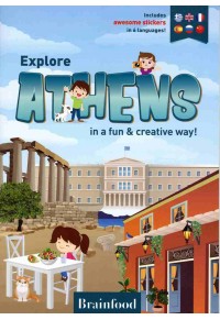 EXPLORE ATHENS IN A FUN AND CREATIVE WAY! 978-618-5427-19-1 9786185427191