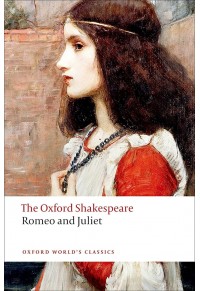 ROMEO AND JULIET 978-0-19-953589-7 9780199535897