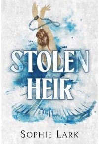 STOLEN HEIR - BRUTAL BIRTHRIGHT No.2 978-1-7282-9536-7 9781728295367