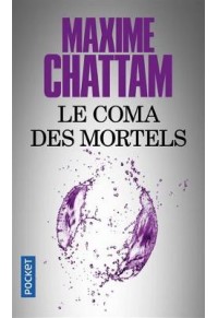 LE COMA DES MORTELS 978-2-266-26908-7 9782266269087