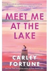 MEET ME AT THE LAKE