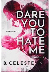 DARE YOU TO HATE ME - LINDON U 1