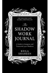 THE SHADOW WORK JOURNAL 978-0-00-869626-9 9780008696269