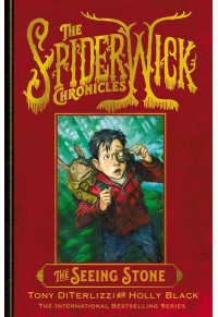 THE SEEING STONE - THE SPIDERWICK CHRONICLES 2 978-1-3985-2729-4 9781398527294