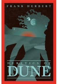 (P/B) HERETICS OF DUNE 978-1-473-23379-9 9781473233799